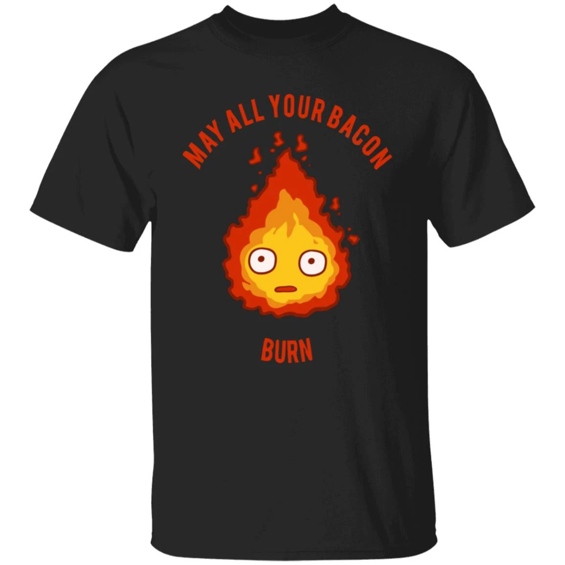 Calcifer: May All Your Bacon Burn T Shirt - Image 3